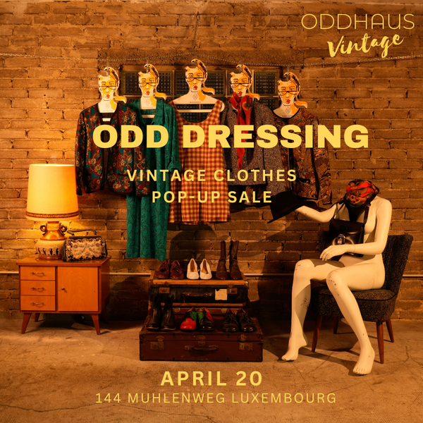 Odd Dressing - Vintage Clothes Pop Up Sale
